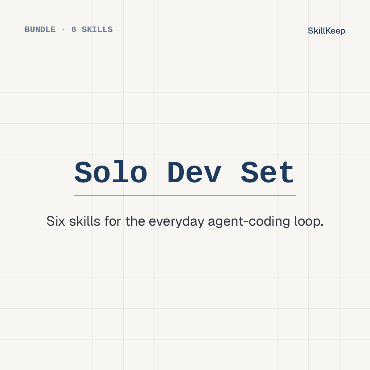 The Solo Dev Set